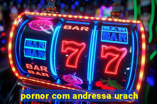 pornor com andressa urach